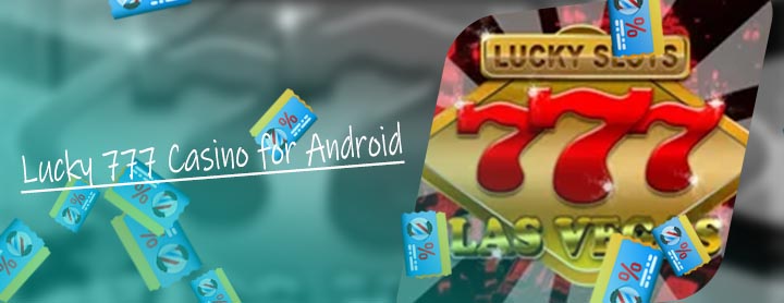 Lucky 777 casino