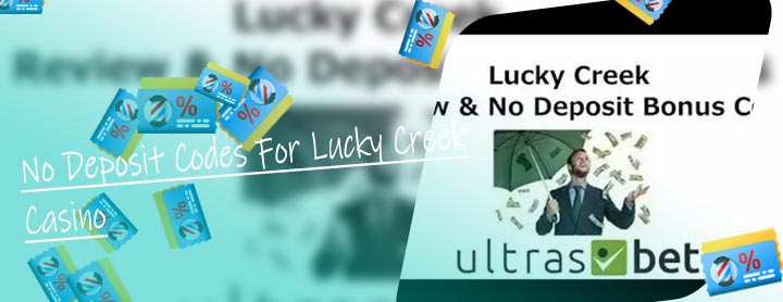 Lucky creek bonus codes 2020