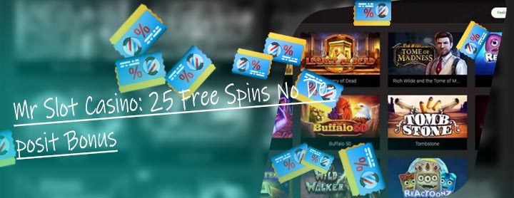 Mr slot no deposit bonus codes