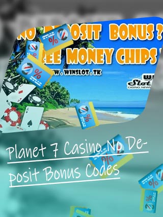 Planet 7 no deposit bonus