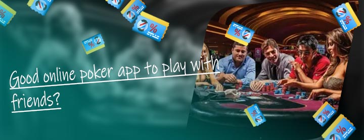 Play poker with friends for money