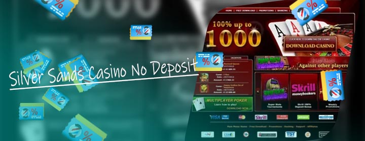 Silversands casino no deposit coupon 2018
